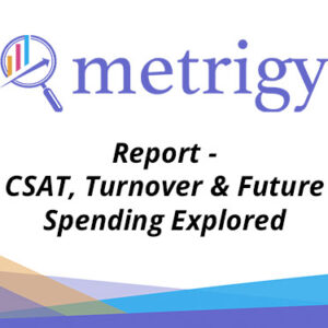CSAT, Turnover & Future Spending Explored
