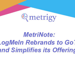 MetriNote - LogMeIn Rebrands to GoTo and Simplifies its Offerings